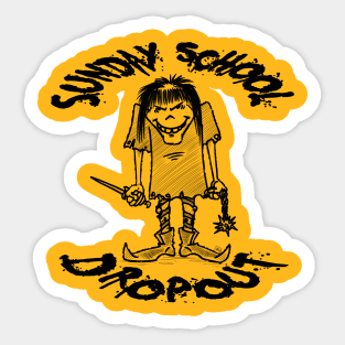 Sunday School Dropout Sticker